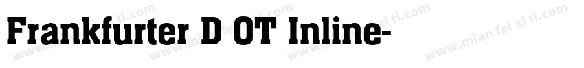 Frankfurter D OT Inline字体转换
